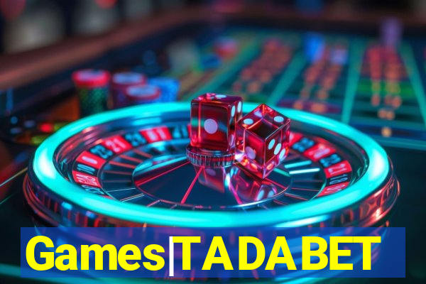 Games|TADABET